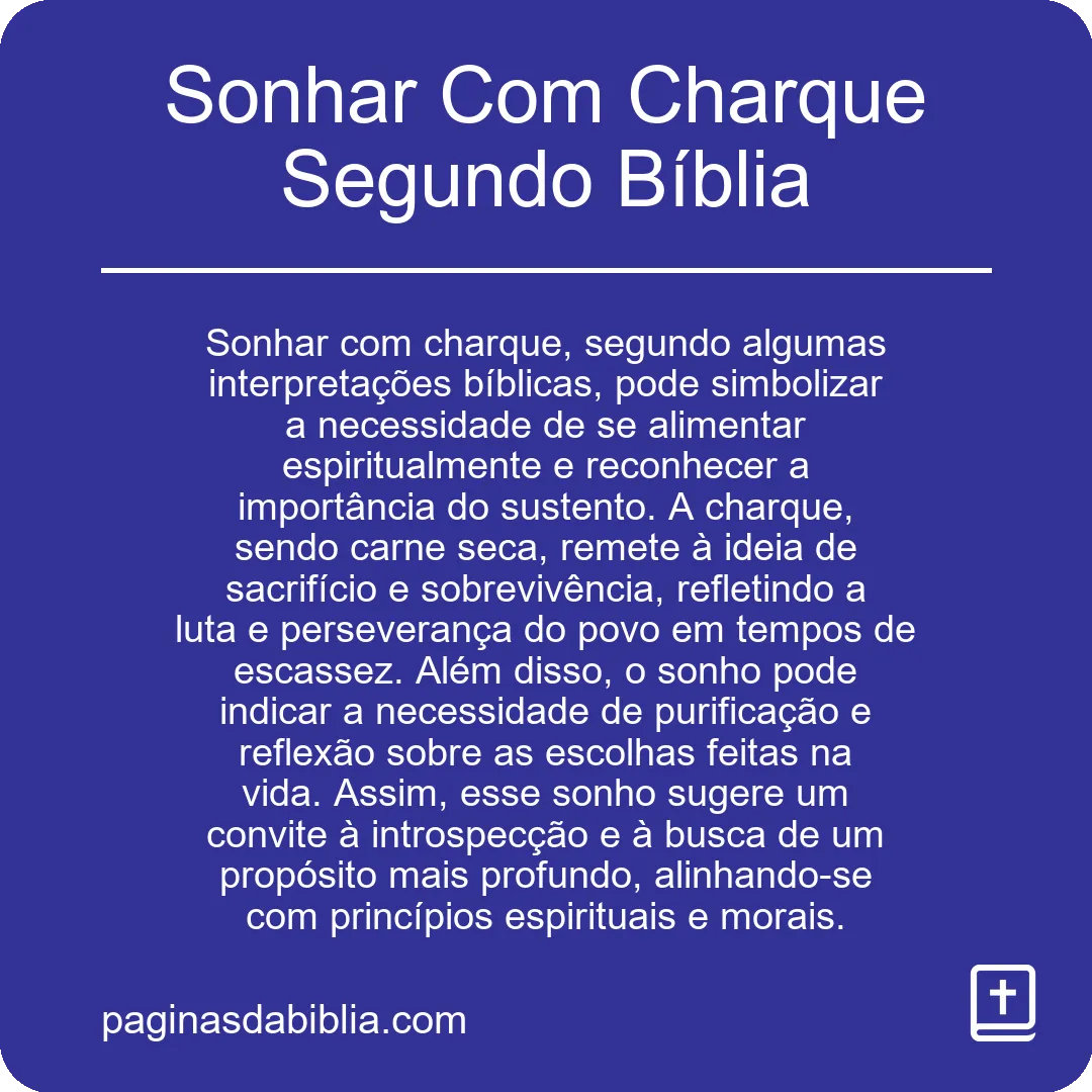 Sonhar Com Charque Segundo Bíblia