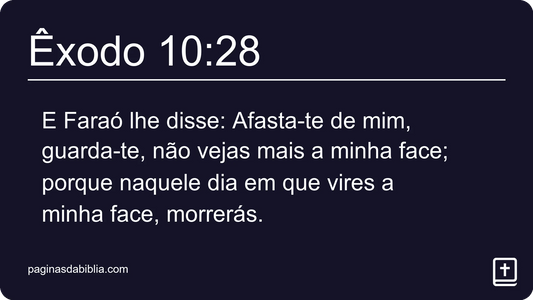 Êxodo 10:28