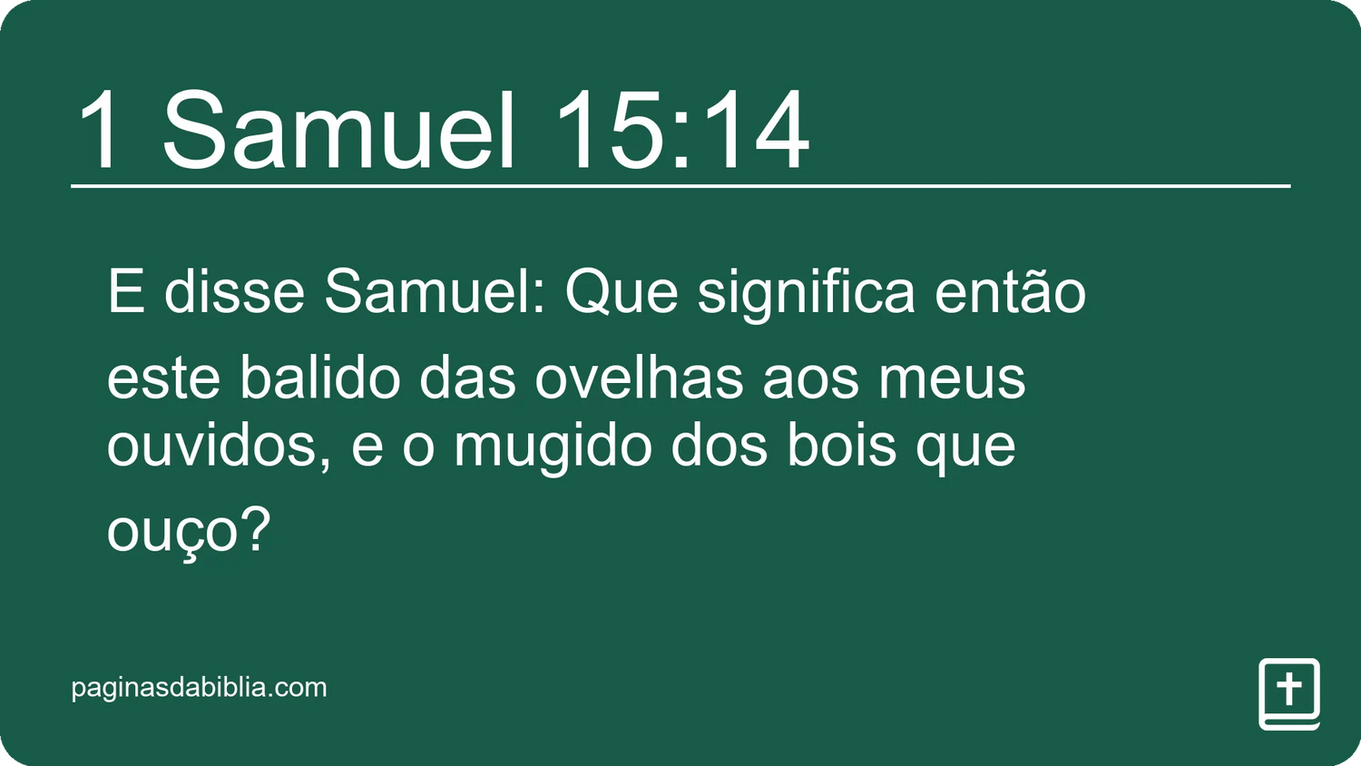 1 Samuel 15:14