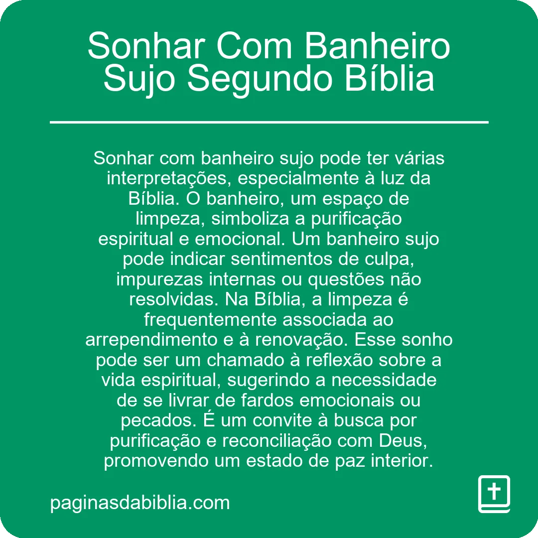 Sonhar Com Banheiro Sujo Segundo Bíblia