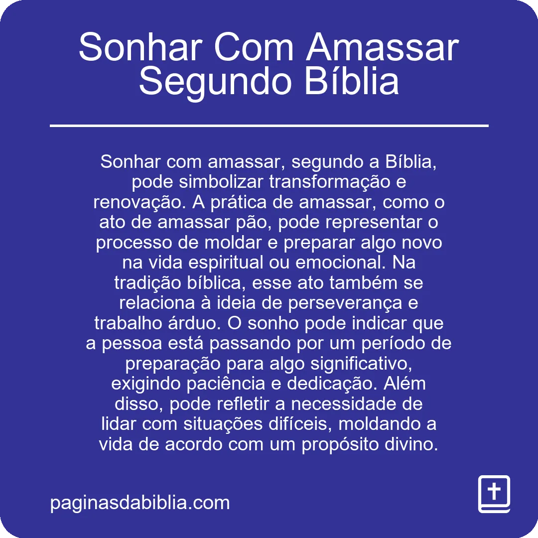 Sonhar Com Amassar Segundo Bíblia