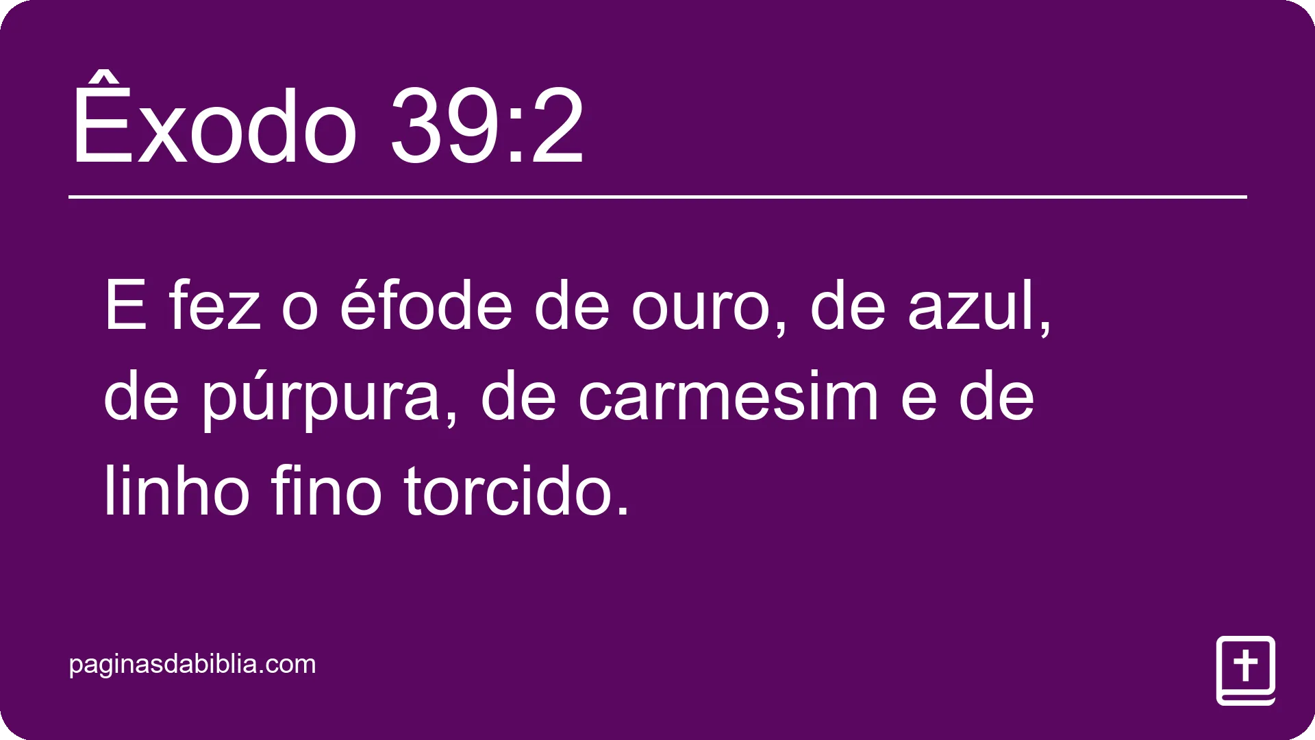 Êxodo 39:2