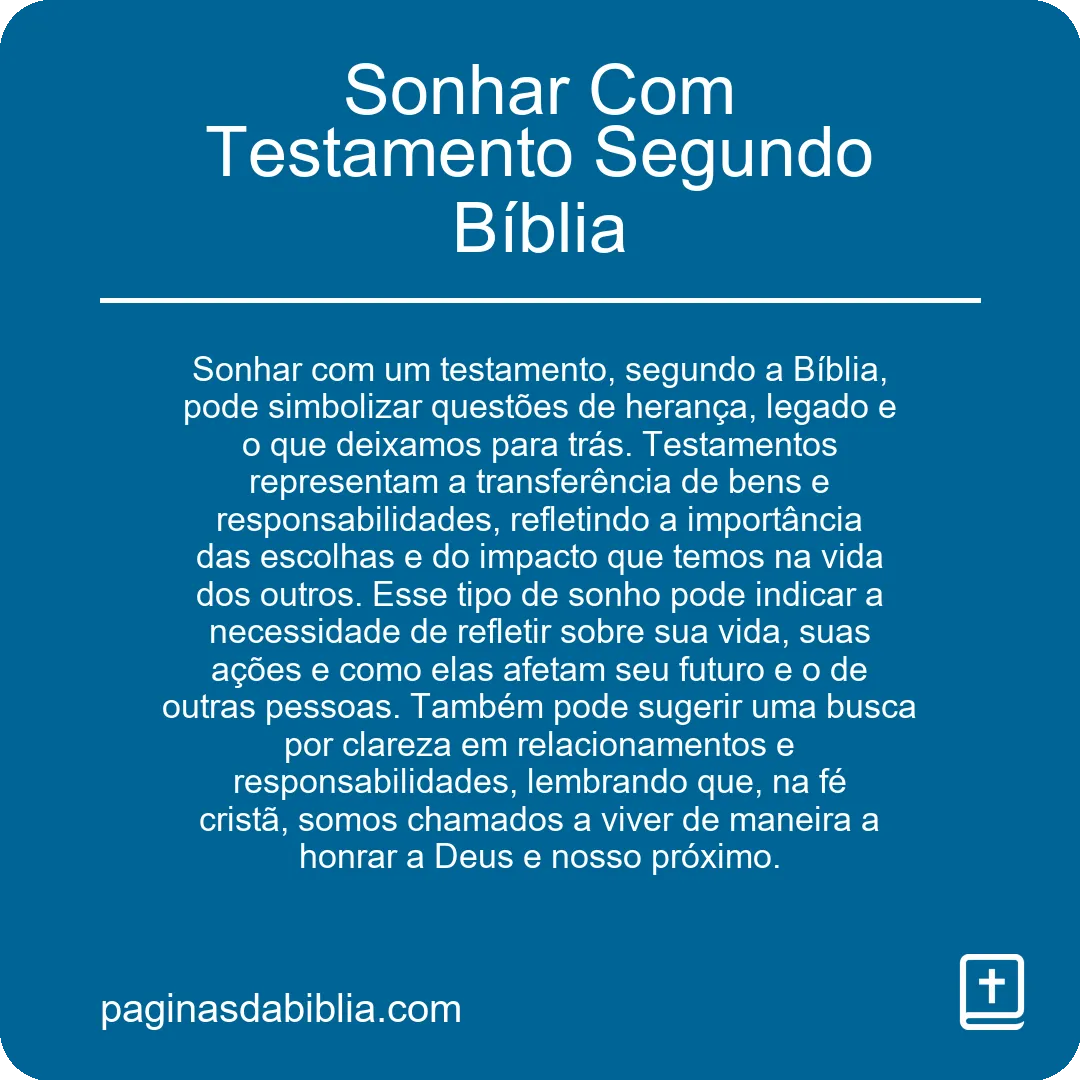 Sonhar Com Testamento Segundo Bíblia