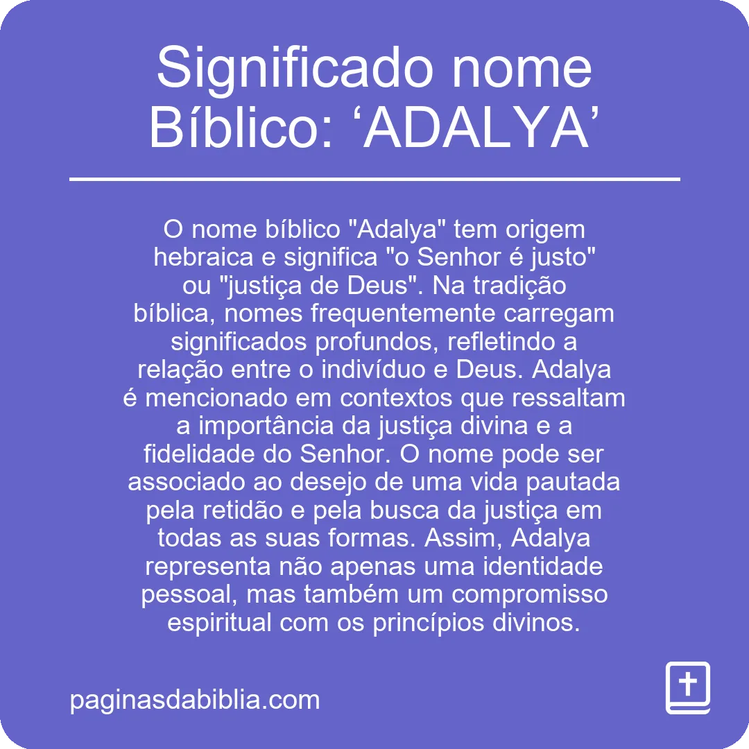 Significado nome Bíblico: ‘ADALYA’