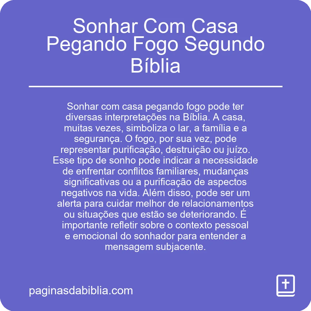 Sonhar Com Casa Pegando Fogo Segundo Bíblia