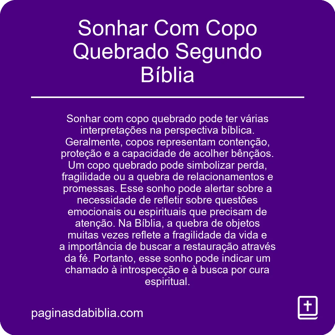 Sonhar Com Copo Quebrado Segundo Bíblia