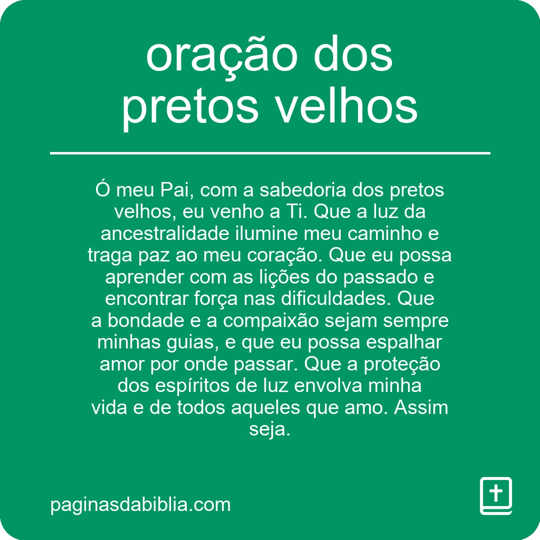 oração dos pretos velhos