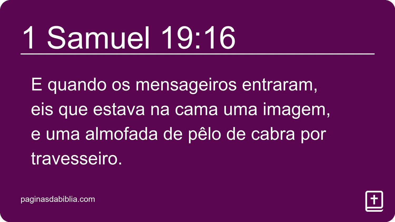 1 Samuel 19:16