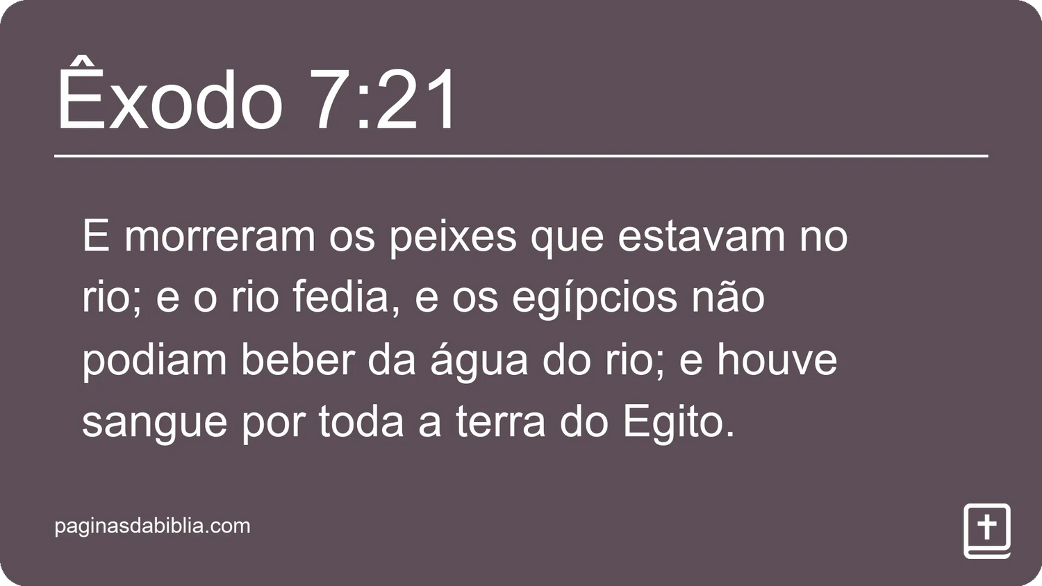 Êxodo 7:21