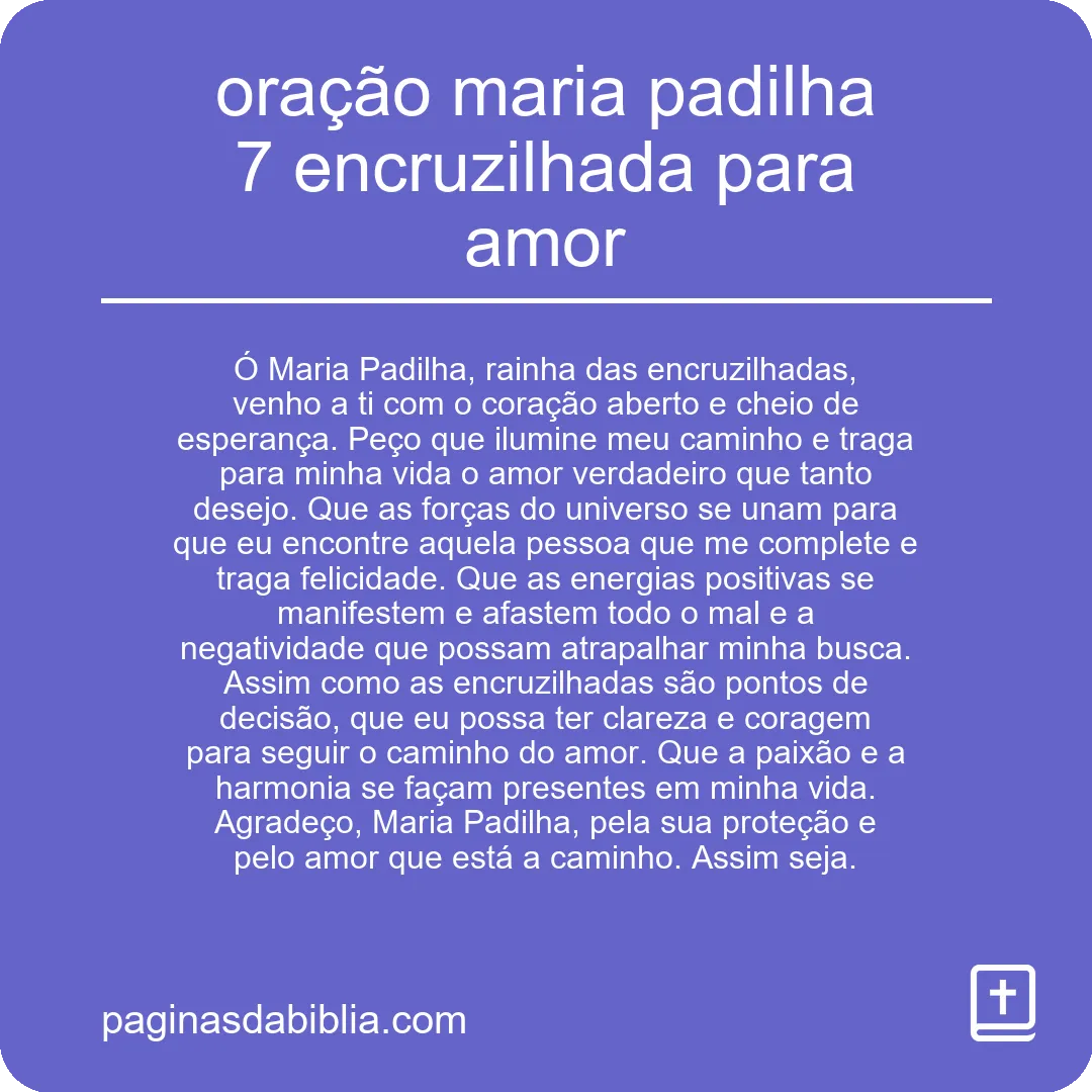 oração maria padilha 7 encruzilhada para amor