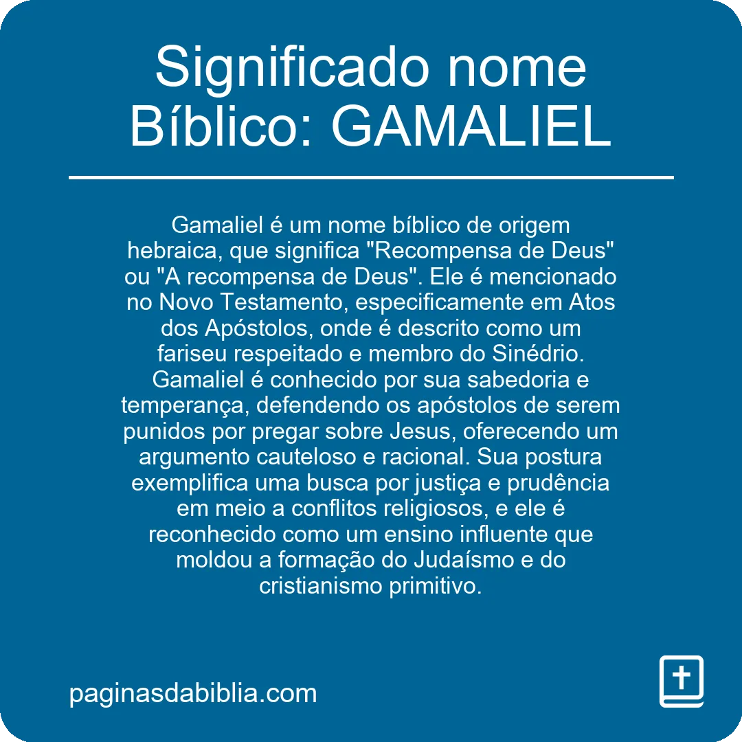 Significado nome Bíblico: GAMALIEL