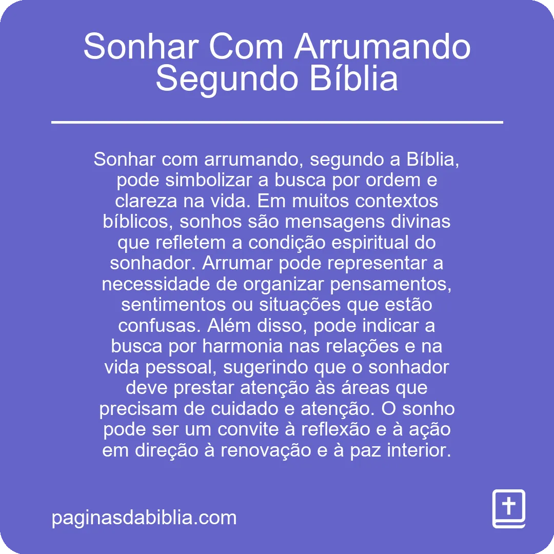 Sonhar Com Arrumando Segundo Bíblia