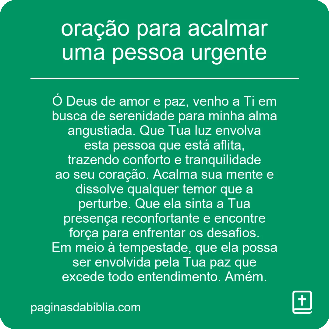 oração para acalmar uma pessoa urgente