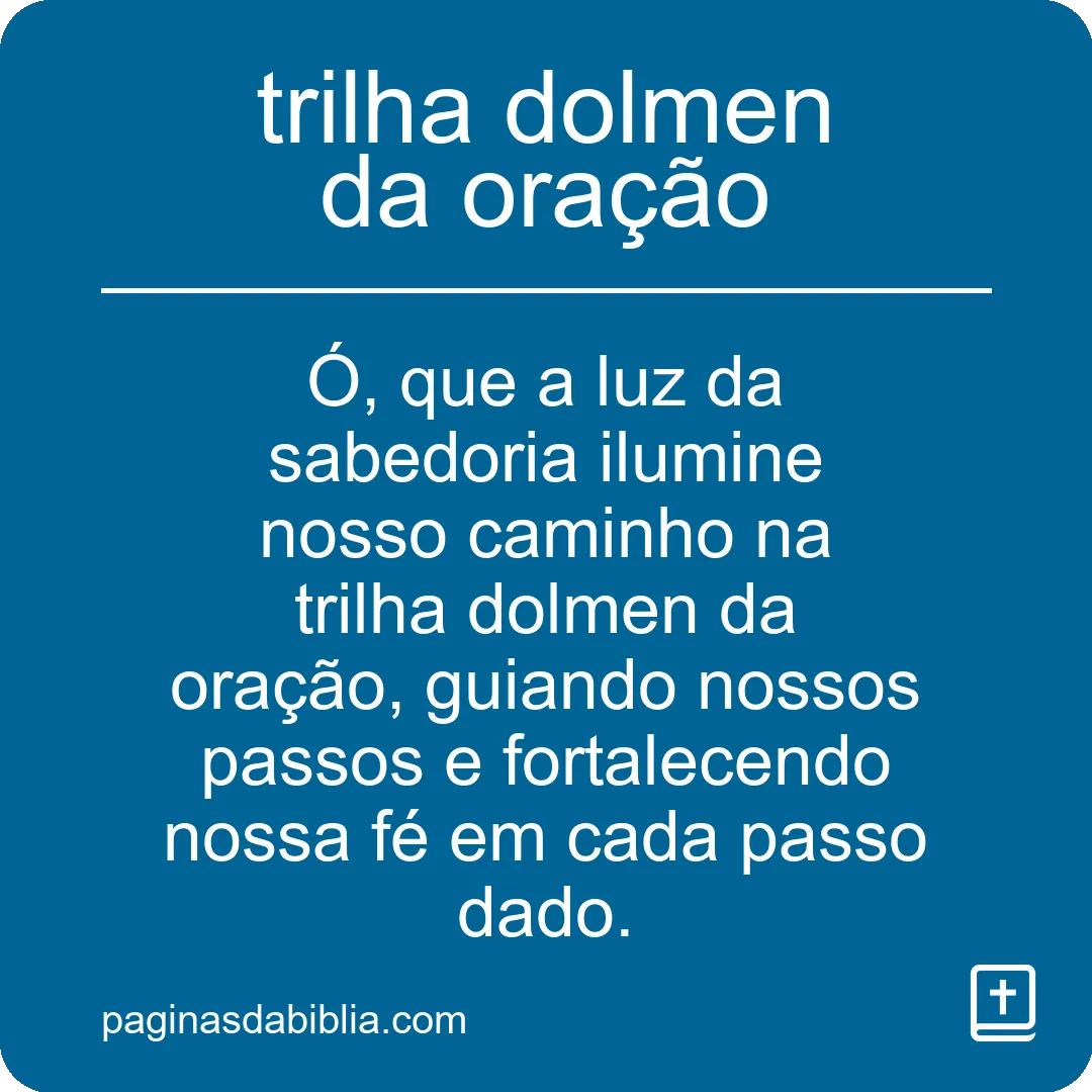 trilha dolmen da oração