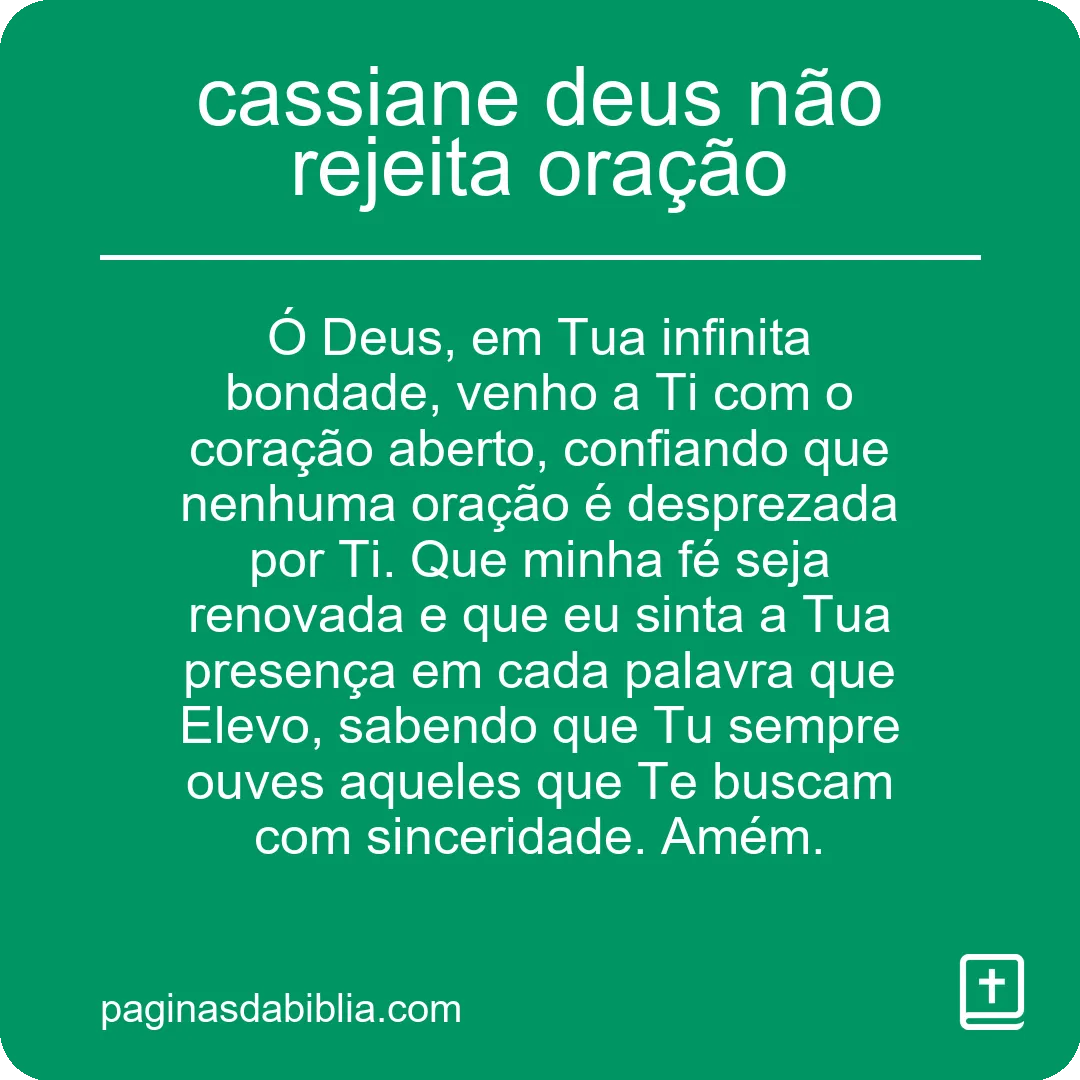 cassiane deus não rejeita oração