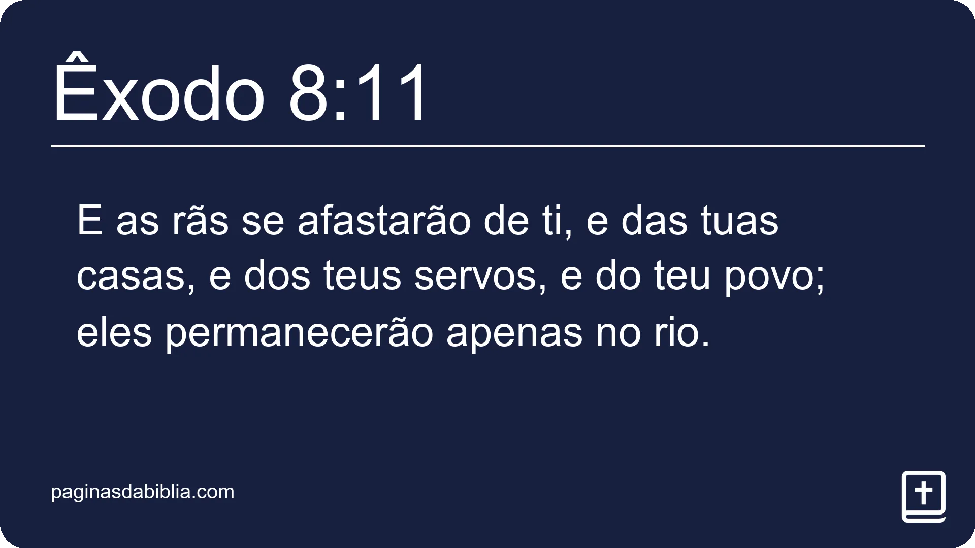 Êxodo 8:11