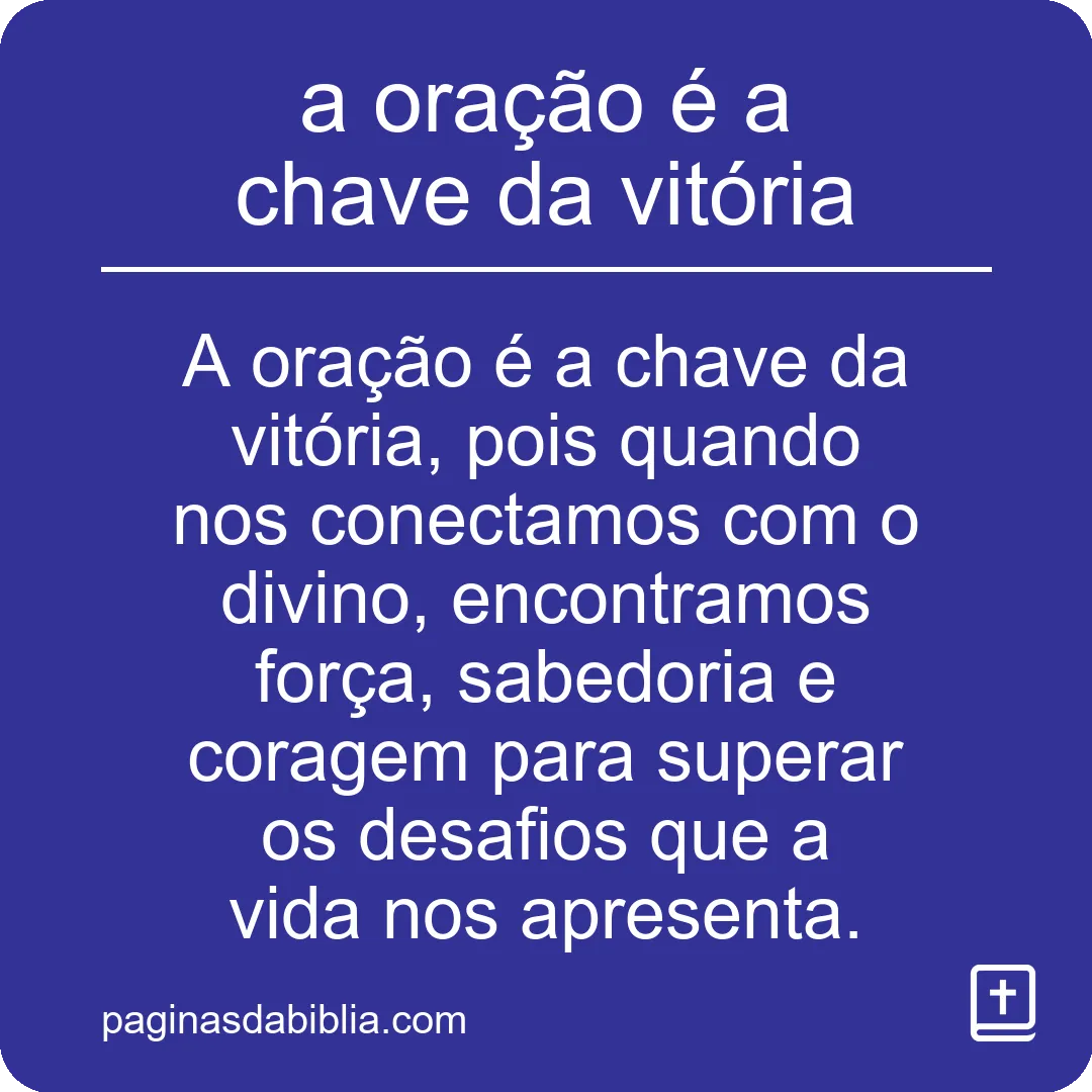 a oração é a chave da vitória