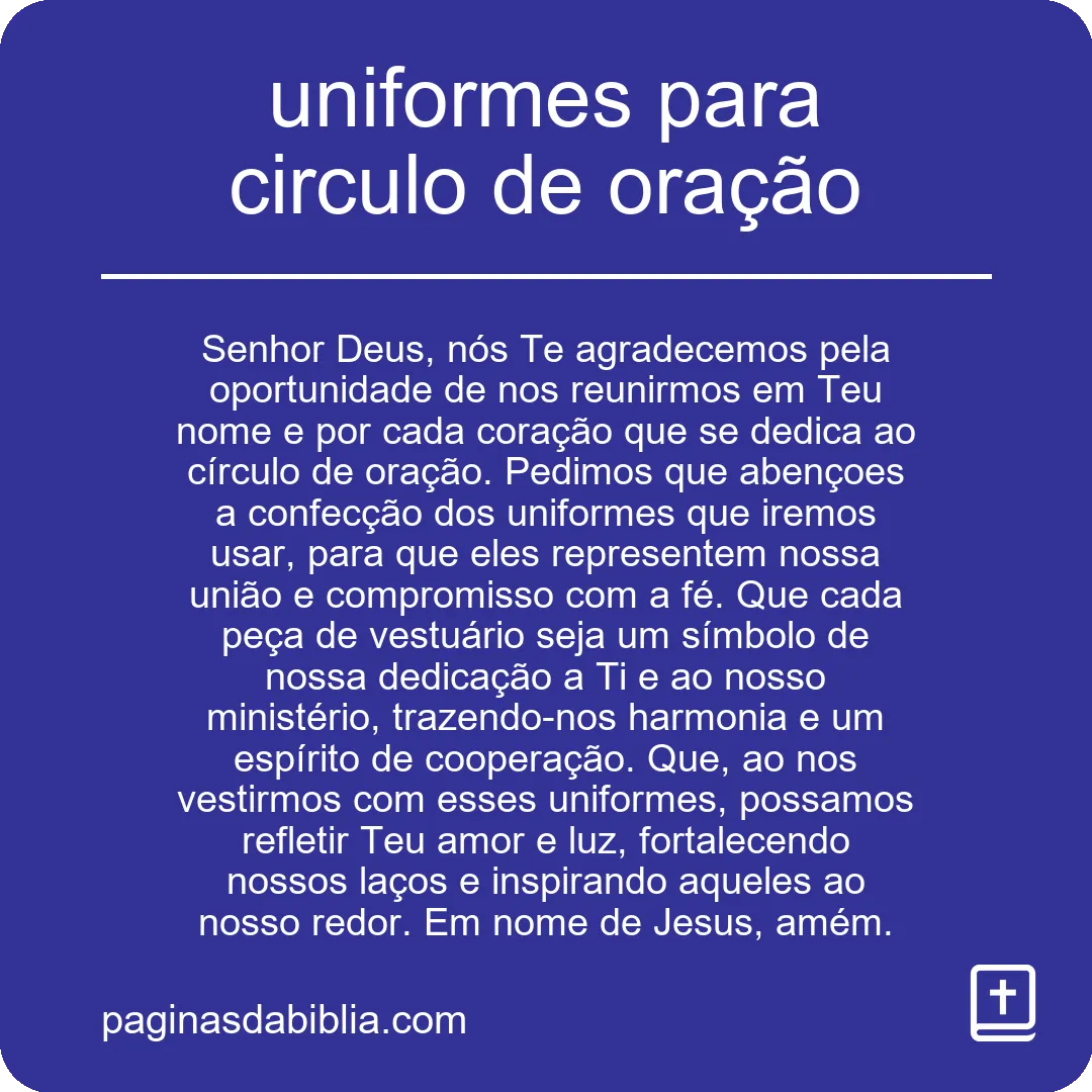 uniformes para circulo de oração