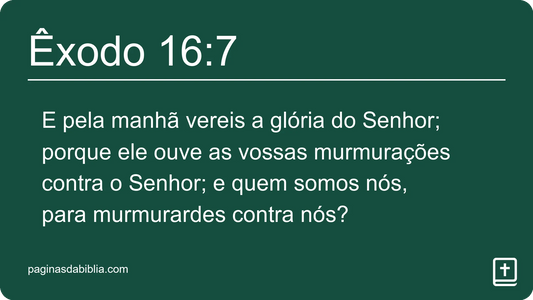 Êxodo 16:7