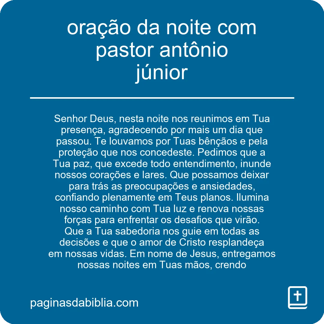 oração da noite com pastor antônio júnior