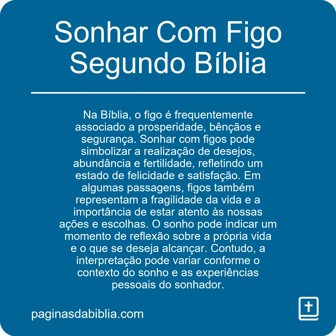 Sonhar Com Figo Segundo Bíblia