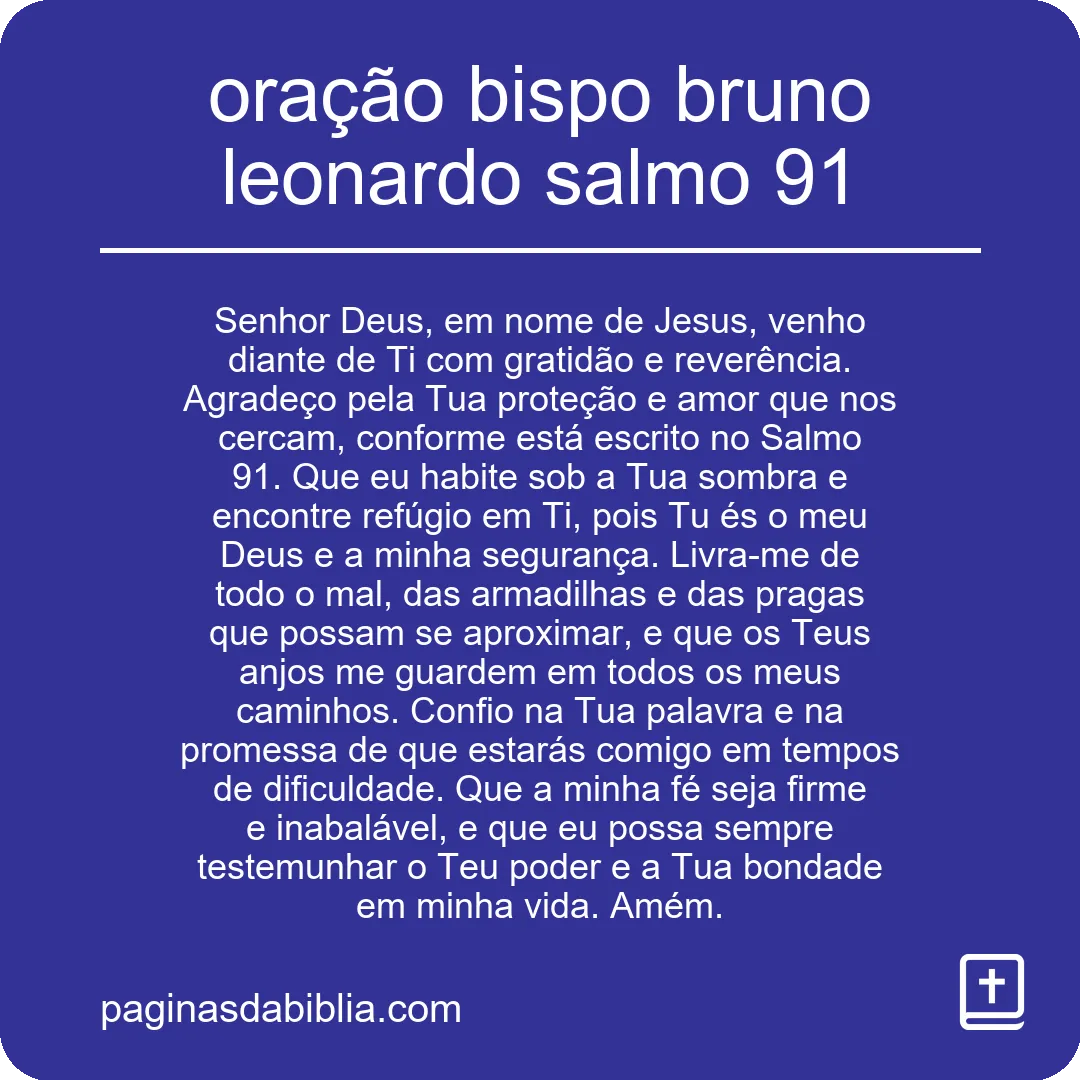 oração bispo bruno leonardo salmo 91