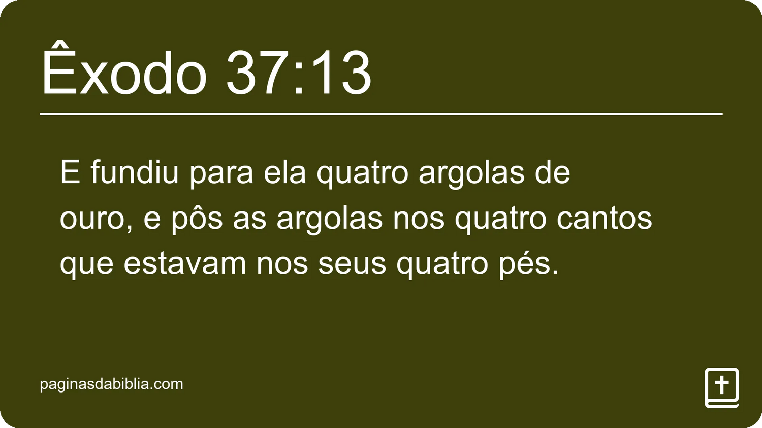 Êxodo 37:13