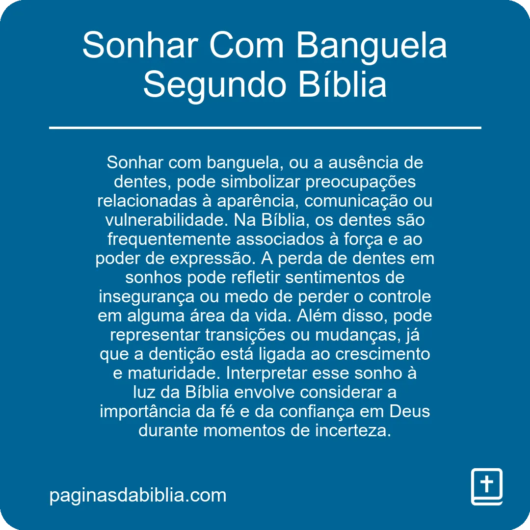 Sonhar Com Banguela Segundo Bíblia