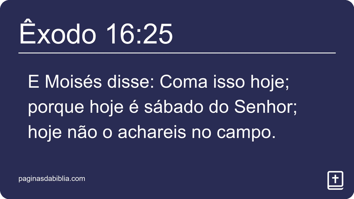 Êxodo 16:25