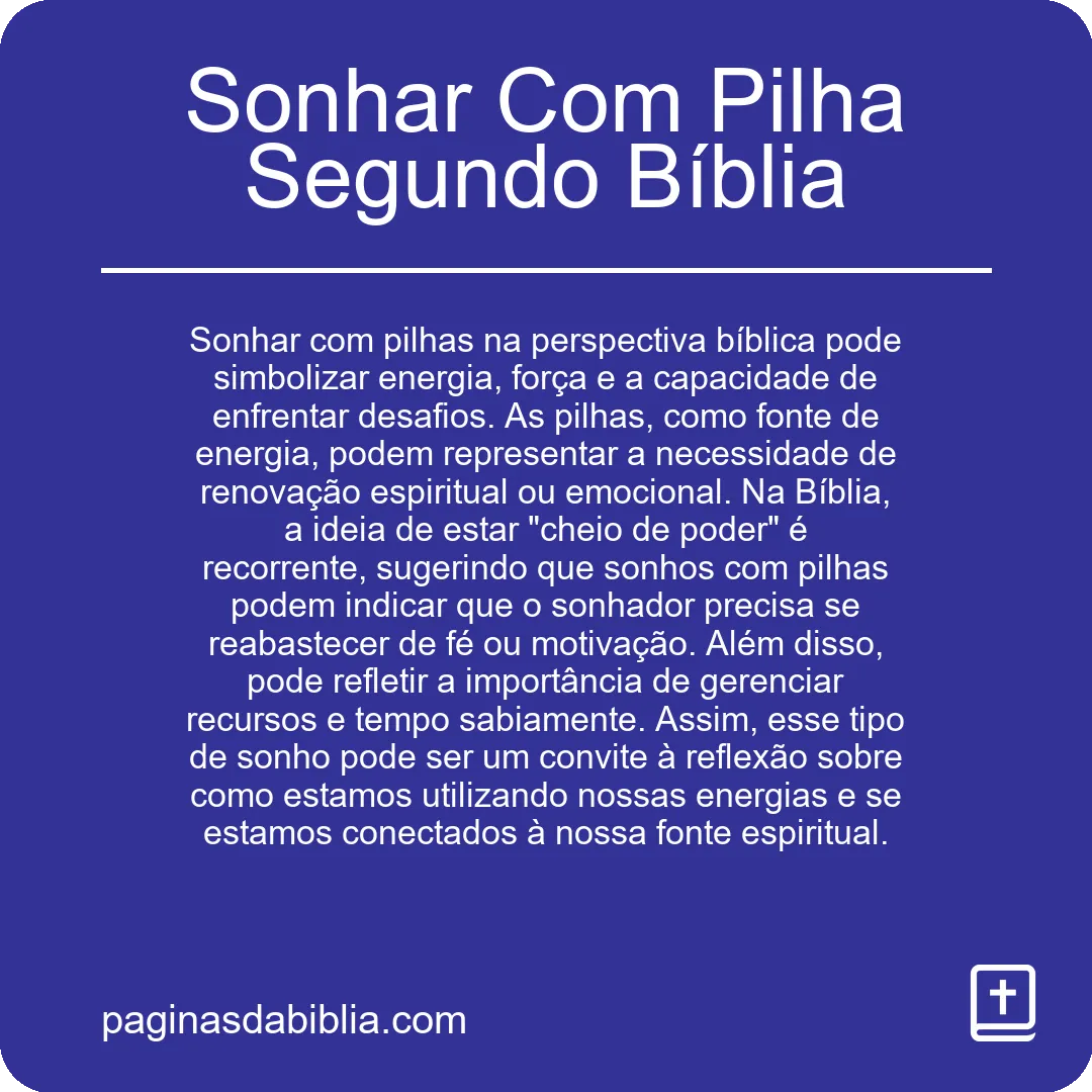 Sonhar Com Pilha Segundo Bíblia