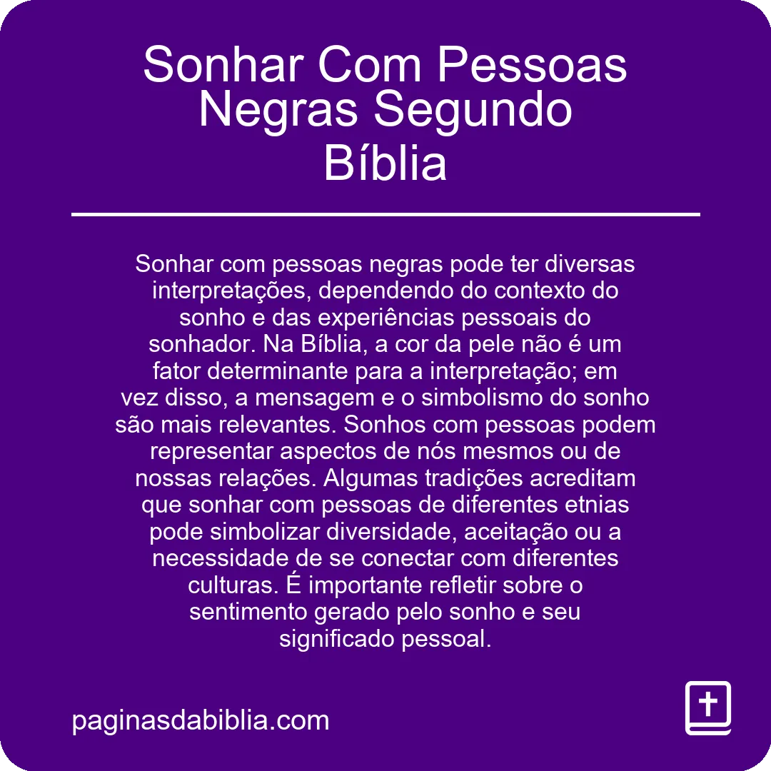 Sonhar Com Pessoas Negras Segundo Bíblia