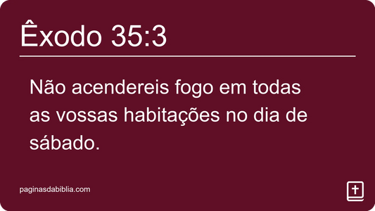 Êxodo 35:3