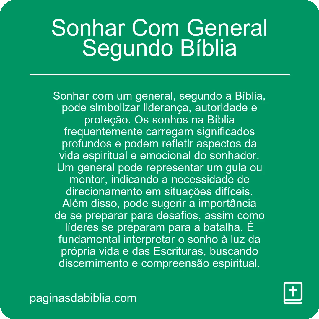 Sonhar Com General Segundo Bíblia