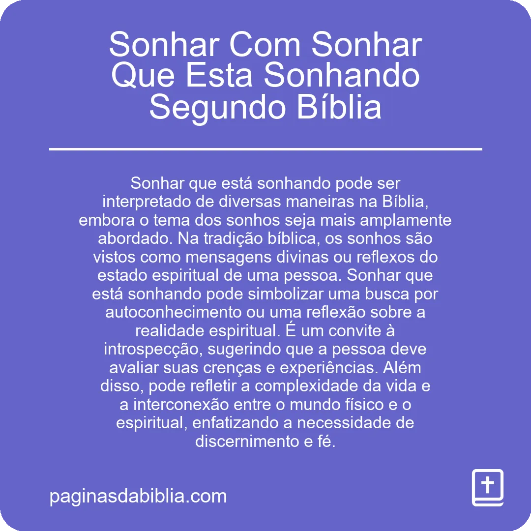 Sonhar Com Sonhar Que Esta Sonhando Segundo Bíblia