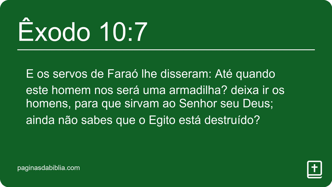 Êxodo 10:7