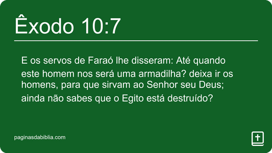 Êxodo 10:7