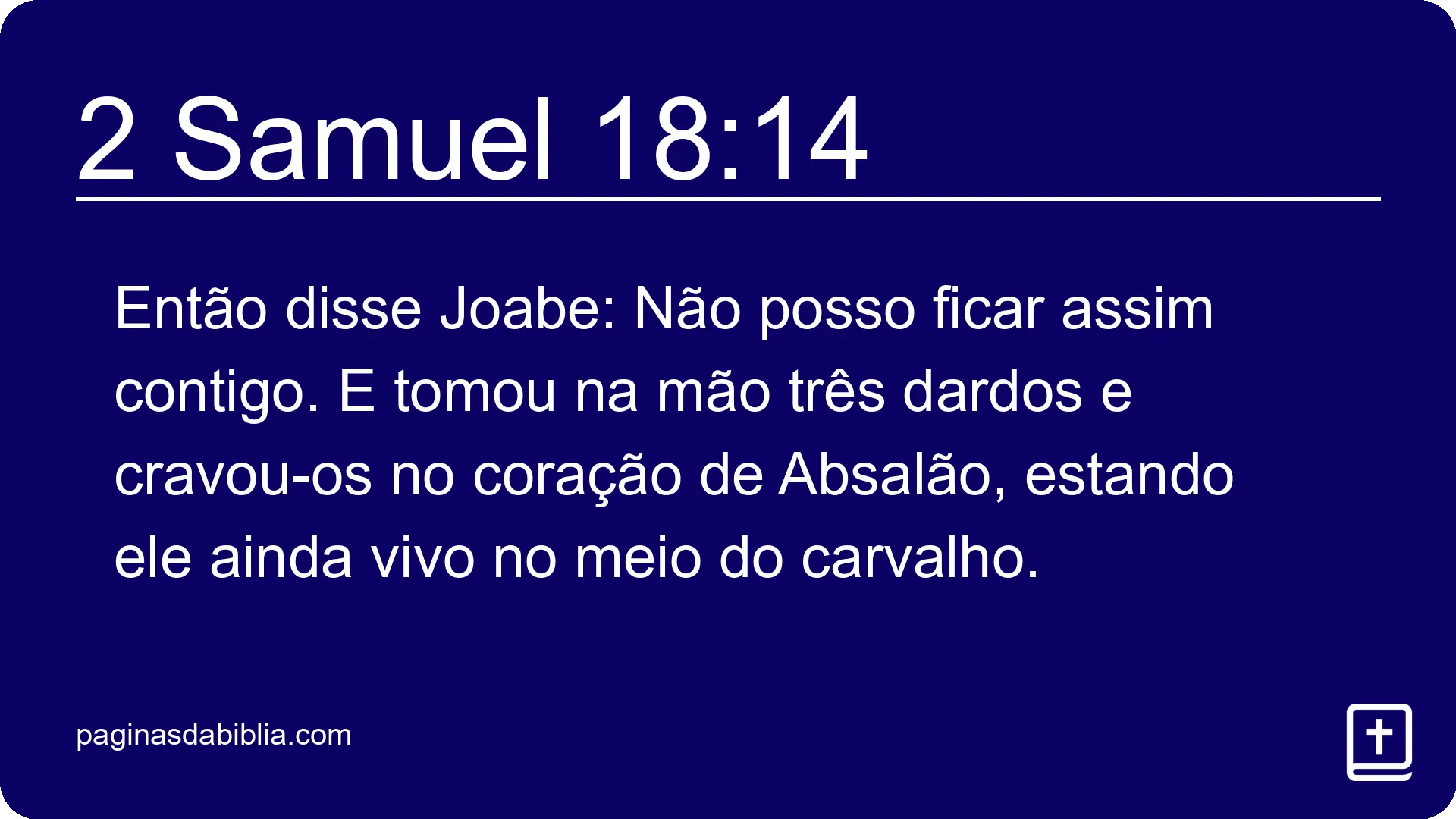 2 Samuel 18:14