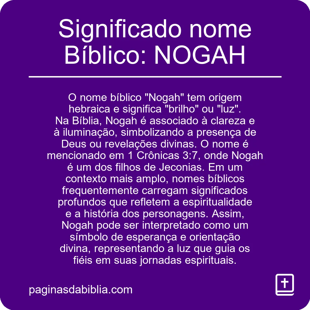 Significado nome Bíblico: NOGAH