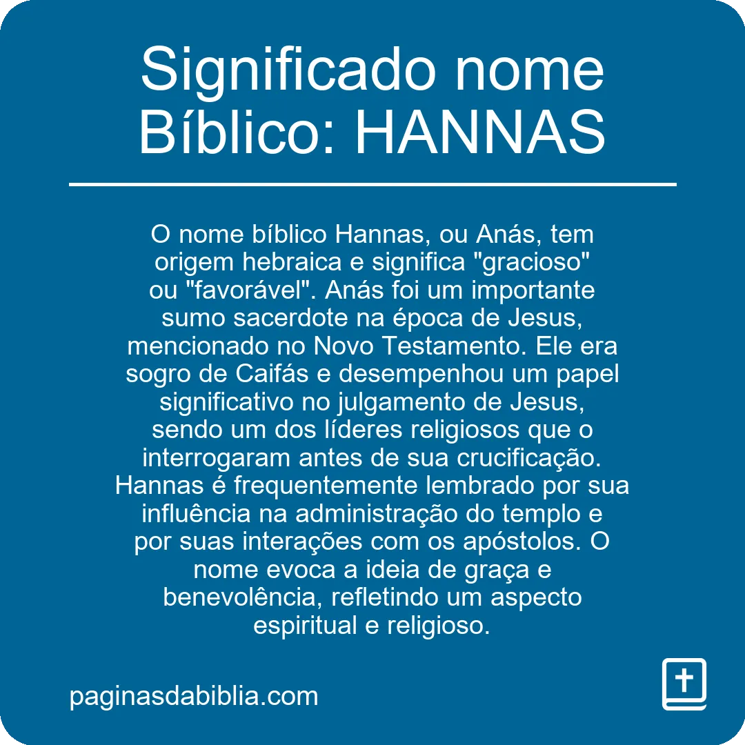 Significado nome Bíblico: HANNAS