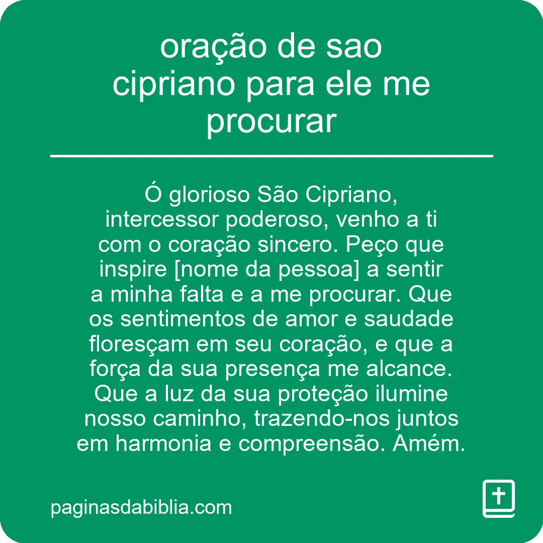 oração de sao cipriano para ele me procurar