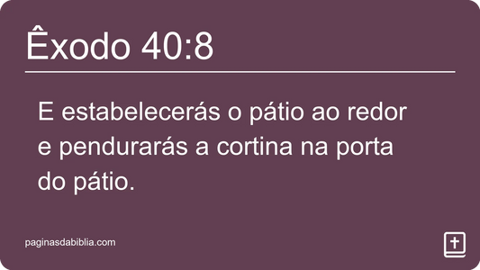 Êxodo 40:8