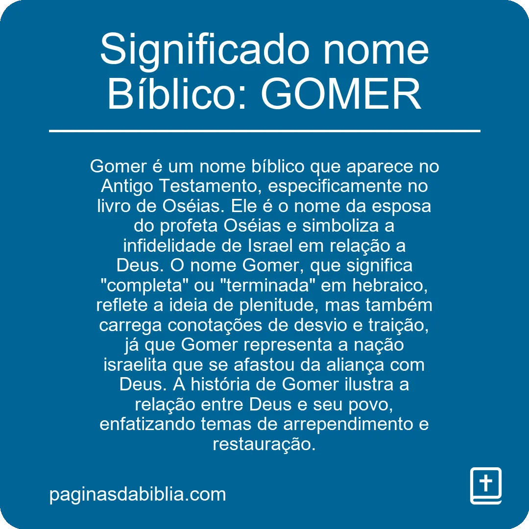 Significado nome Bíblico: GOMER