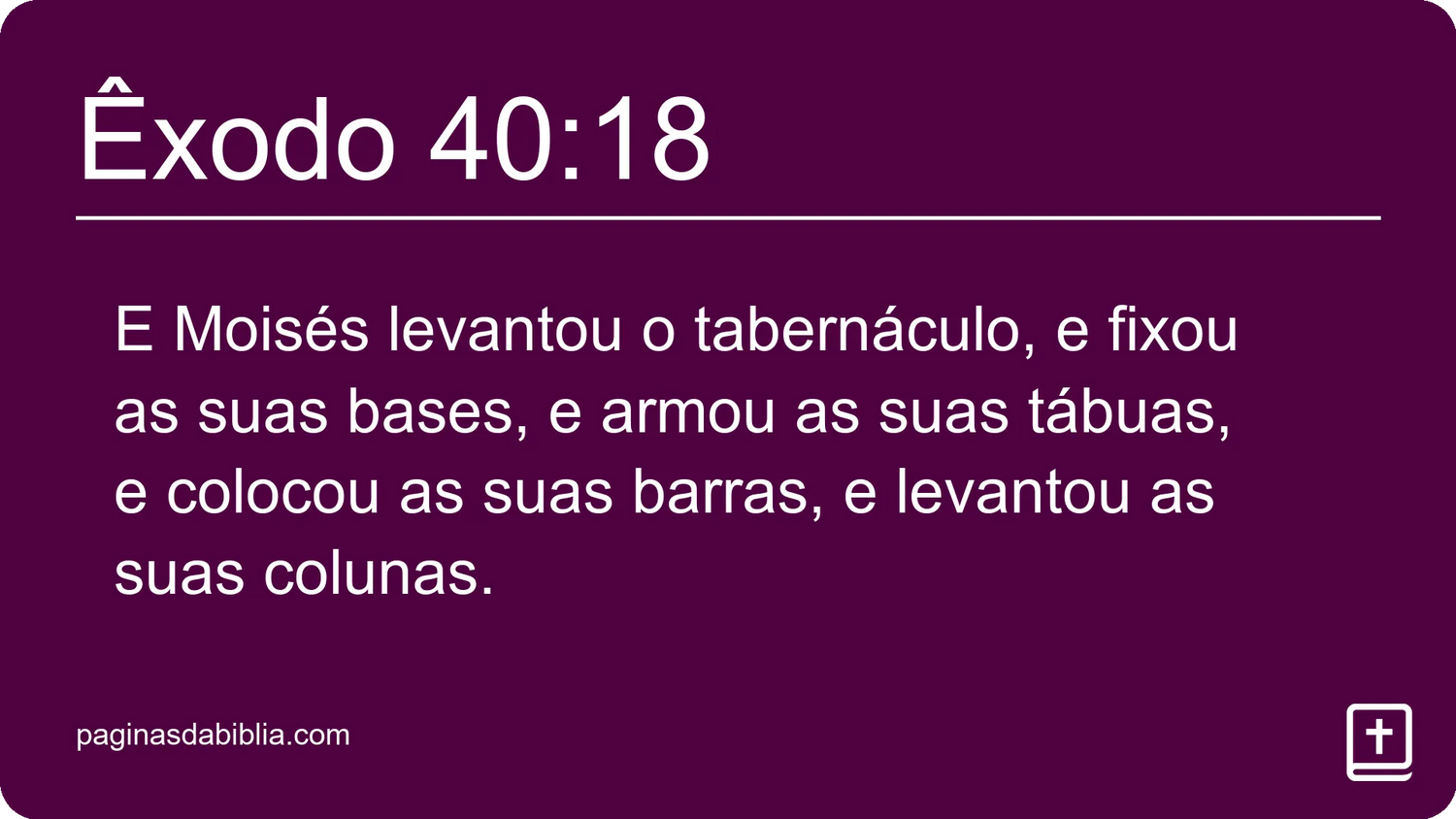 Êxodo 40:18