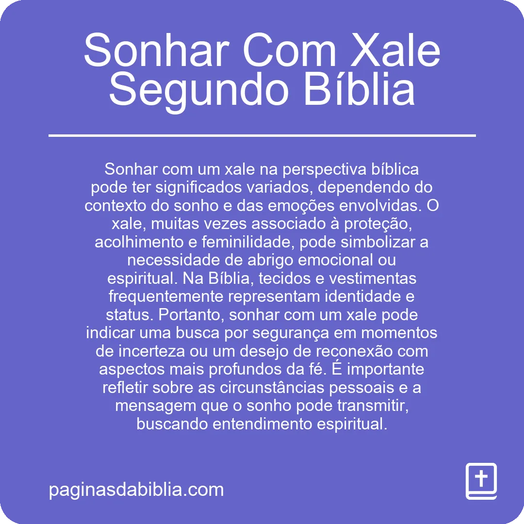 Sonhar Com Xale Segundo Bíblia