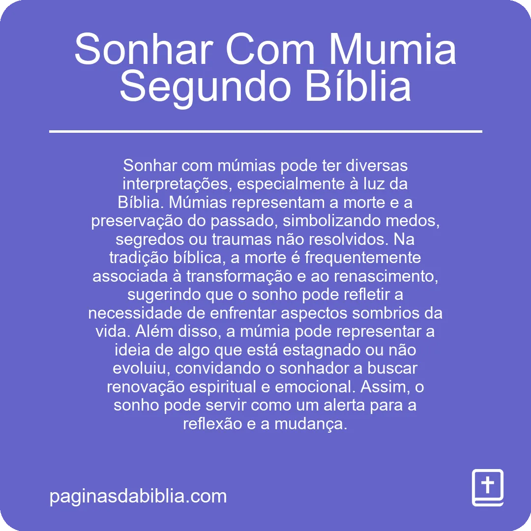 Sonhar Com Mumia Segundo Bíblia