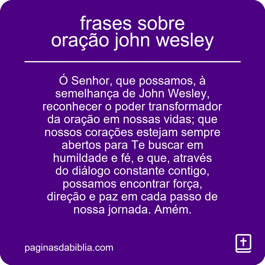 frases sobre oração john wesley