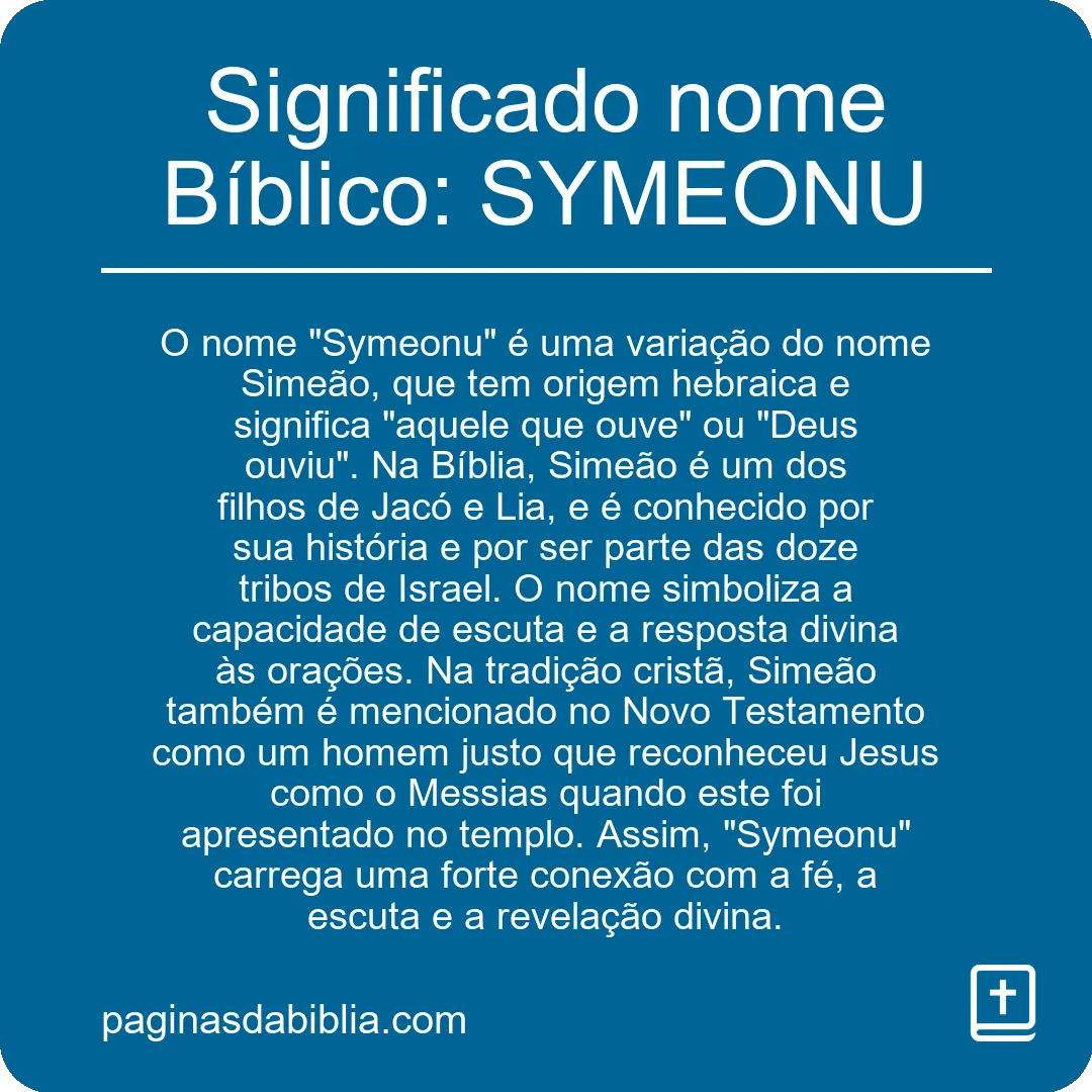 Significado nome Bíblico: SYMEONU