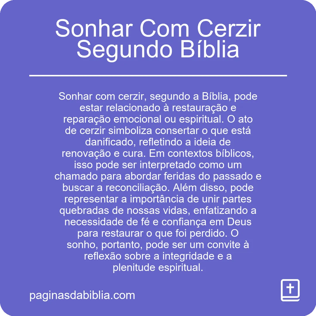 Sonhar Com Cerzir Segundo Bíblia