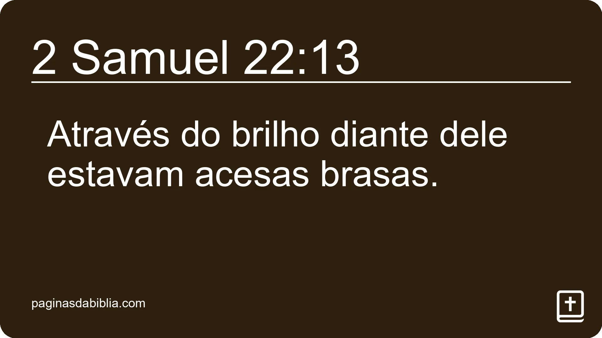 2 Samuel 22:13