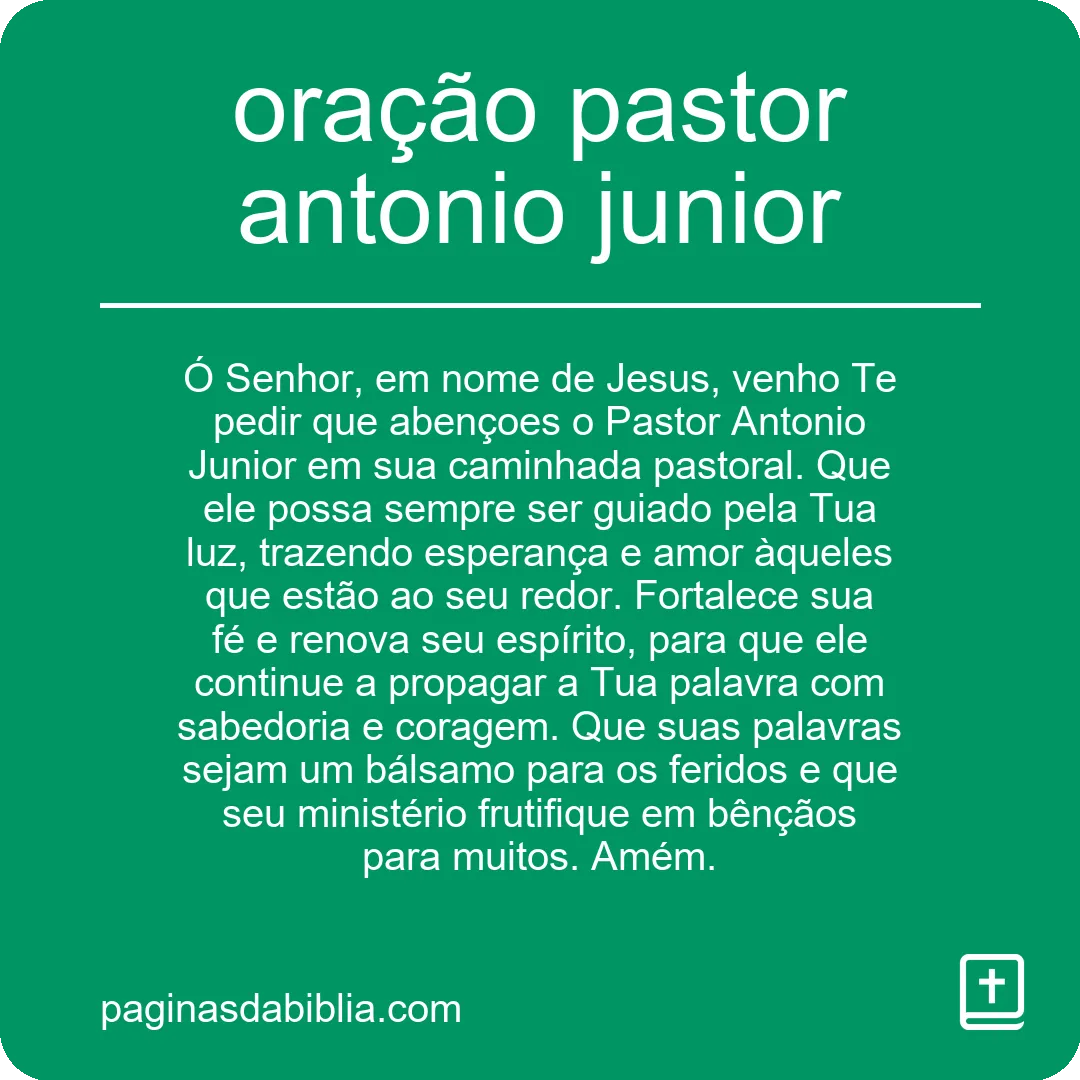 oração pastor antonio junior